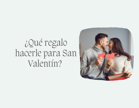 ¿Qué regalo hacerle para San Valentín? Joyas y regalos personalizados que la harán sentir especial